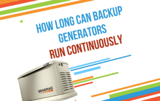 How Long Can Backup Generators Run Continuously